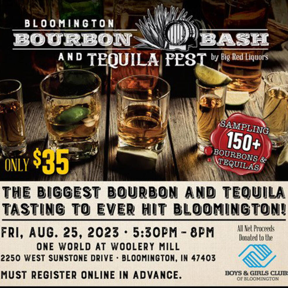 Bloomington Bourbon Bash and Tequila Fest By Big Red Liquors